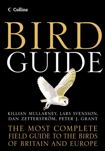Collins Bird Guide: The Most Complete Field Guide to the Birds of Britain and Europe