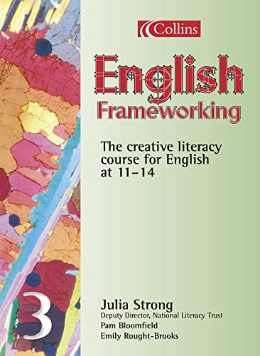 English Frameworking: The Creative Literacy Course for English at 11-14
