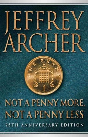 Not a Penny More, Not a Penny Less