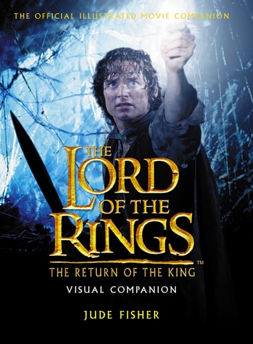 The Return of the King: Visual Companion