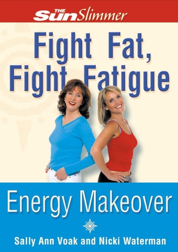 Fight Fat, Fight Fatigue ("Sun" Slimmer)