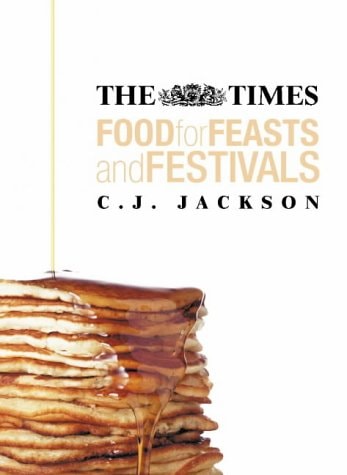 The Times Food for Feasts and Festivals