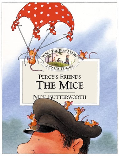 Percy's Friends the Mice (Percy the Park Keeper & His Friends)