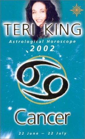 Teri King Horoscope: Cancer 2002