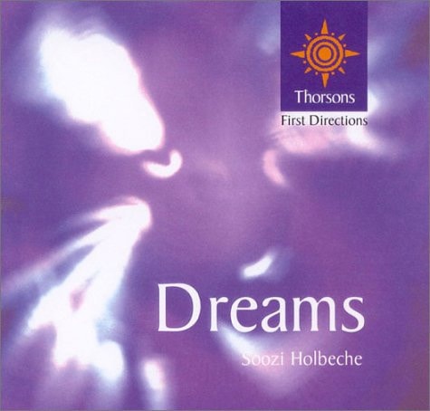 Dreams (Thorsons First Directions)