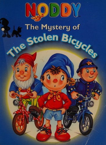 The Mystery of the Stolen Bicycles (Noddy)