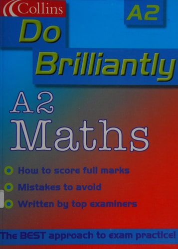 A2 Maths (Do Brilliantly at...)