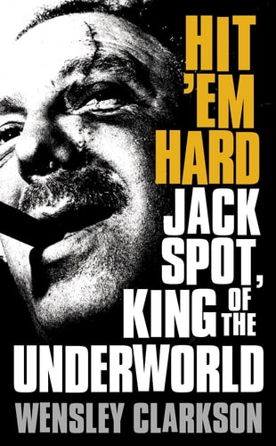 Hit 'Em Hard: Jack Spot, King of the Underworld