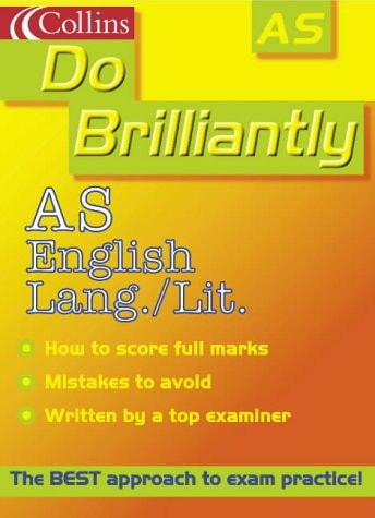AS English Language/Literature (Do Brilliantly At...)
