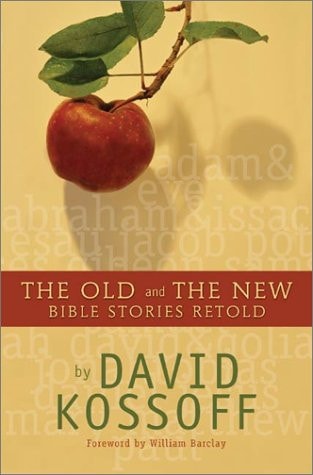 The Old and the New: Bible Stories Retold