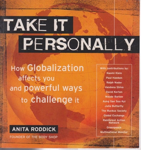 Take It Personally: How to Make Conscious Choices to Change the World
