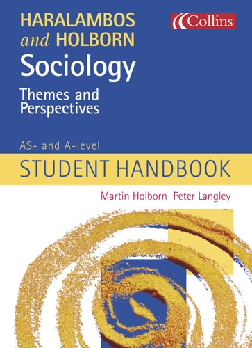 Sociology: Themes and Perspectives AS and A-Level Student Handbook