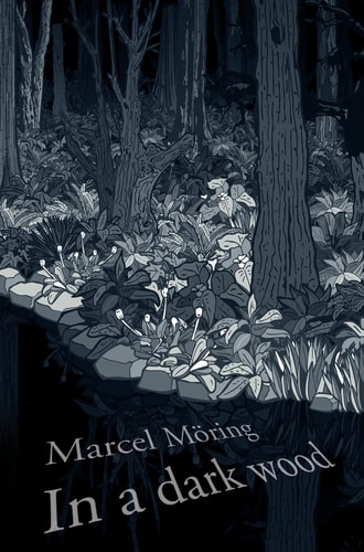 In a Dark Wood