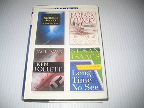Reader's Digest Select Editions: A Bend in the Road; The Woman Next Door; Jackdaws; Long Time No See