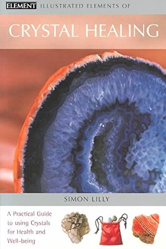 Illustrated Elements of Crystal Healing