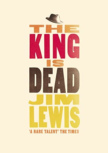 The King Is Dead