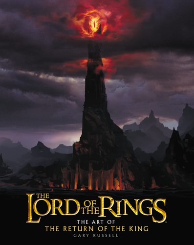 The Lord of the Rings: The Art of The Return of the King
