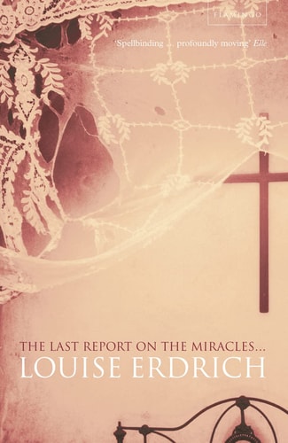 The Last Report on the Miracles at Little No Horse