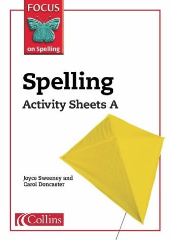 Focus on Spelling Activity Sheets A, Y2-3