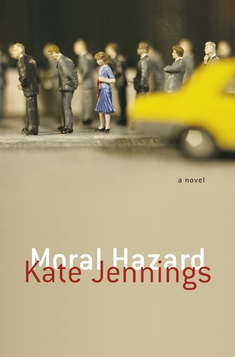 Moral Hazard: A Novel