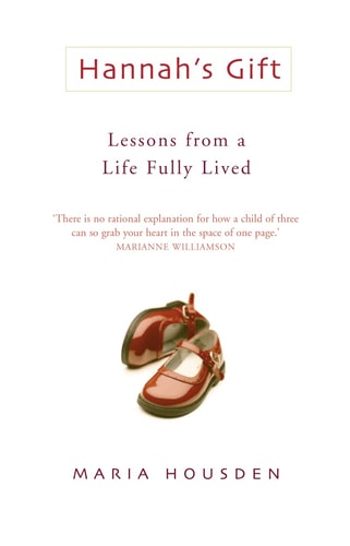 Hannah's Gift: Lessons from a Life Fully Lived