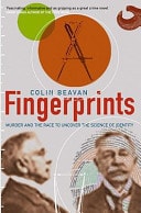 Fingerprints: Murder and the Race to Uncover the Science of Identity