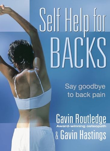 Self Help for Backs: Say Goodbye to Back Pain
