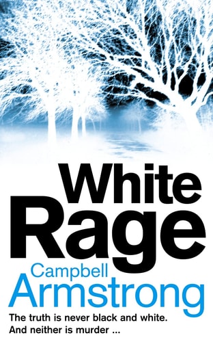 White Rage. Campbell Armstrong