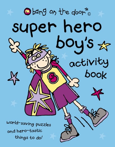 Super Hero Boy's Activity Book (Bk. 2)