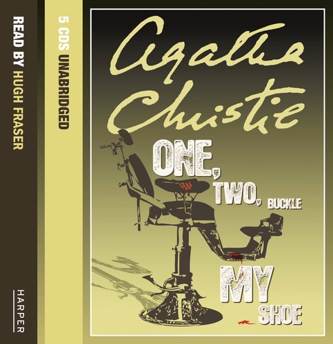 One, Two, Buckle My Shoe: Complete & Unabridged