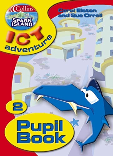 Spark Island: Collins Spark Island ICT Adventure