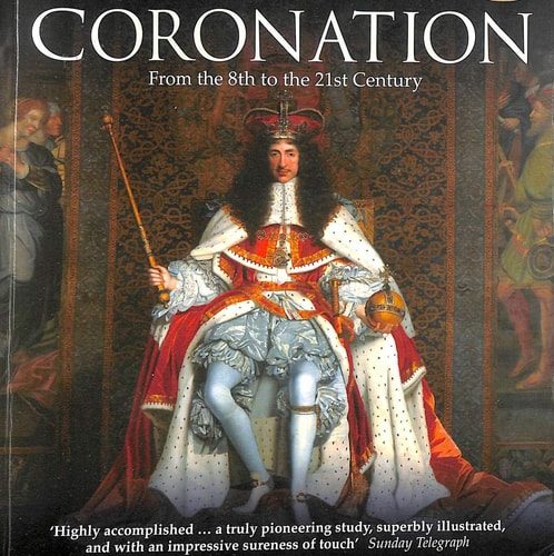 Coronation: From the 8th to the 21st Century