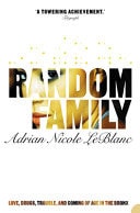 'RANDOM FAMILY: LOVE, DRUGS, TROUBLE AND COMING OF AGE IN THE BRONX'