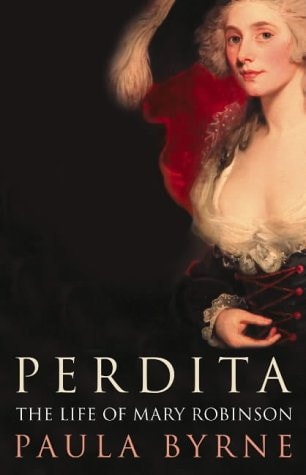 Perdita: The Life of Mary Robinson