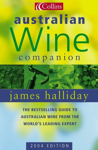 Australian Wine Companion: 2004 Edition