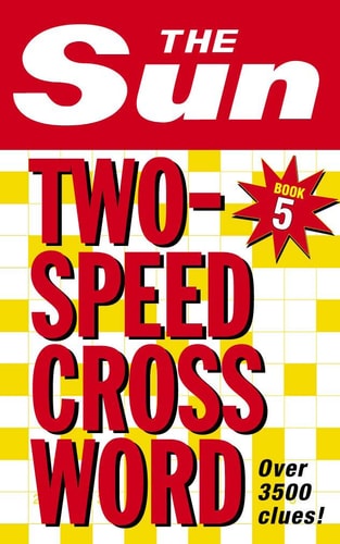 The Sun Two-Speed Crossword: Book 5