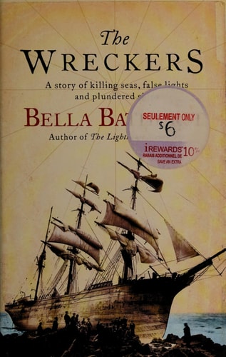 The Wreckers: A Story of Killing Seas, False Lights and Plundered Ships