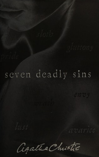 Seven Deadly Sins (The ABC Murders / A Murder is Announced / Sparking Cyanide / Evil Under the Sun / At Bertram's Hotel / Endless Night / Five Little Pigs)