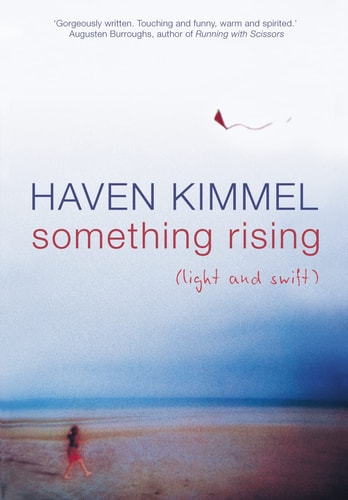 Something Rising: Light and Swift