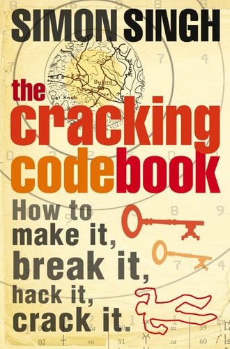 The Code Book: The Science of Secrecy from Ancient Egypt to Quantum Cryptography