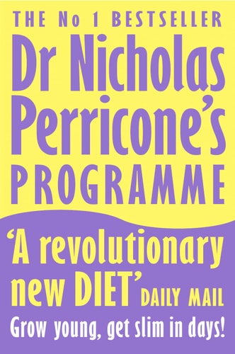 Dr. Perricone's Programme: Grow Young, Get Slim, in Days