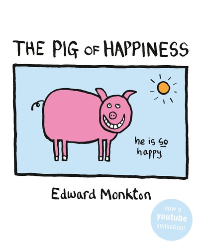 The Pig of Happiness