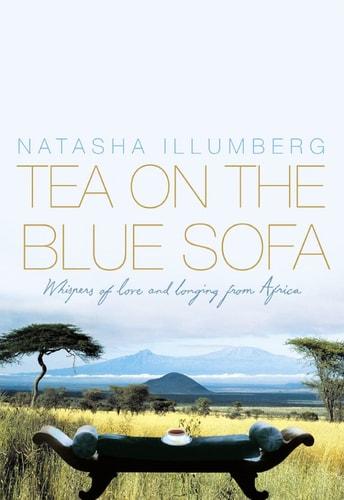 Tea on the Blue Sofa: Whispers of Love and Longing from Africa
