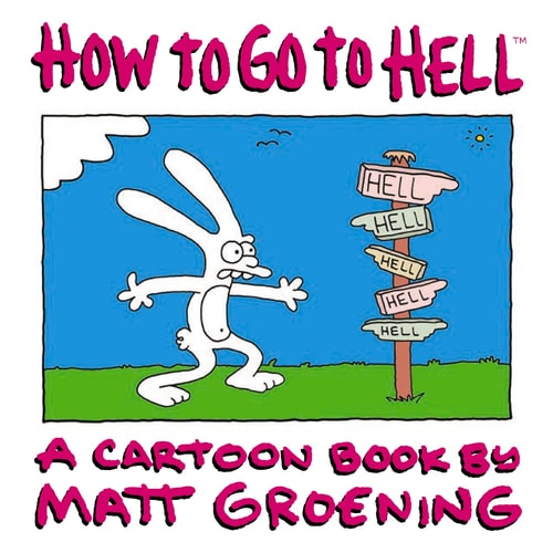 How to Go to Hell: A Cartoon Book