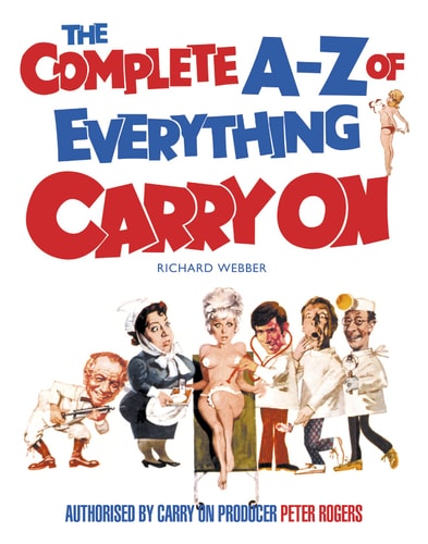 The Complete A-Z Of Everything Carry On