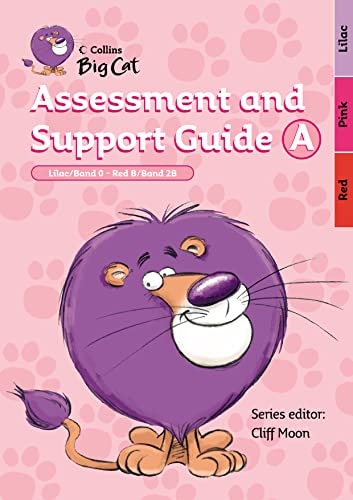 Collins Big Cat: Assessment and Support Guide Lilac/Band 0 to Red B/Band 2B