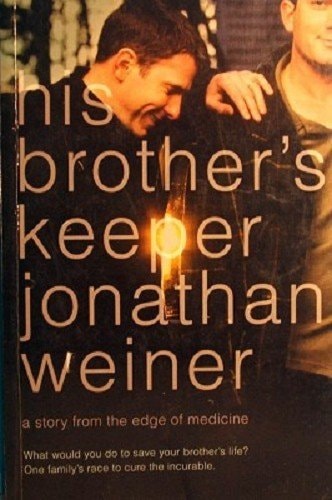 His Brother's Keeper: A Story from the Edge of Medicine