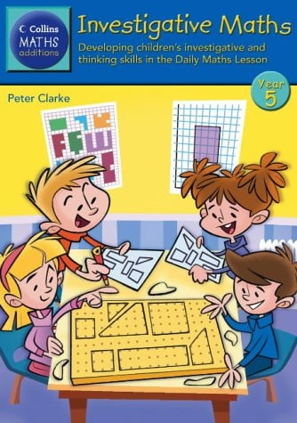 Investigative Maths Year 5 (Collins Maths Additions)