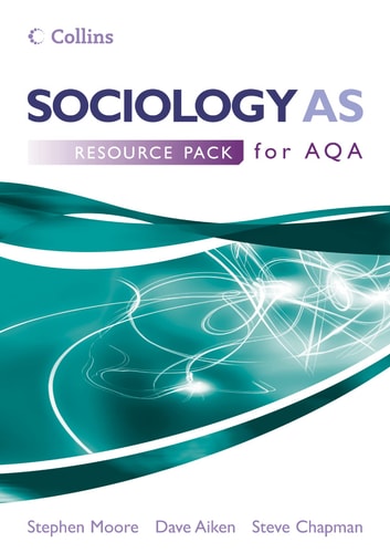 Sociology AS for AQA: Resource Pack