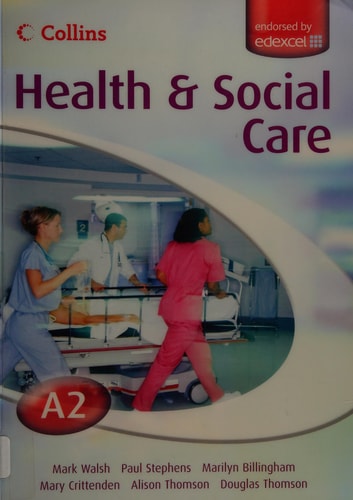 A2 for Edexcel Student's Book: Collins A Level Health and Social Care